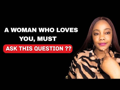Видео: Если твоя женщина НИКОГДА не задавала тебе эти два вопроса, братан — она тебя не любит