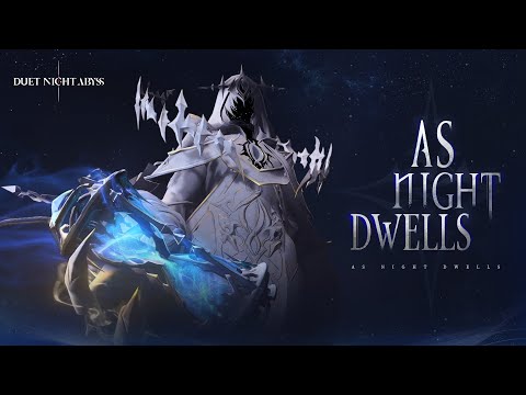 Видео: ✦ Песня-заставка для мирового запуска дуэта Night Abyss | As Night Dwells