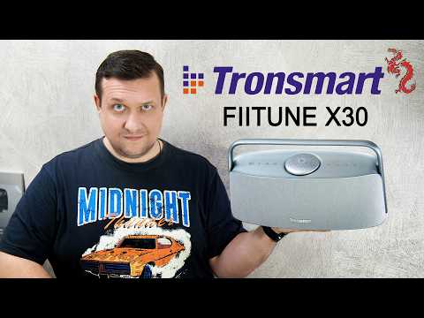 Видео: Tronsmart FIITUNE X30 //Шикарный блютуз спикер с LDAC и HiRes