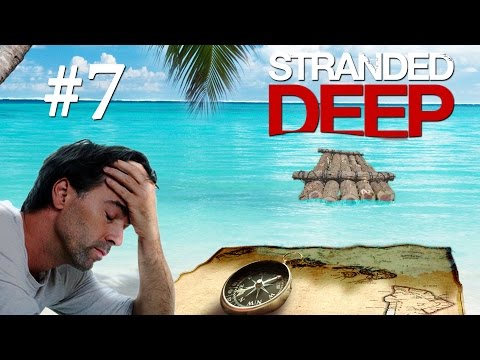 Видео: Трудности Навигации - Stranded Deep #7
