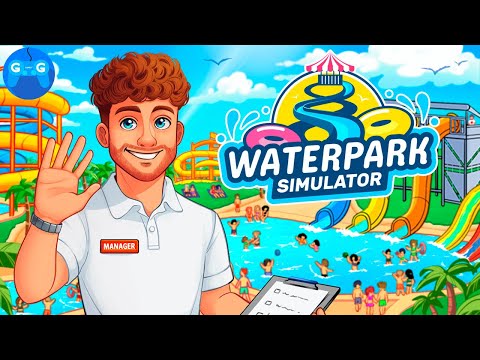 Видео: Waterpark Simulator - Искупаться не желаешь? ► Проба на вкус
