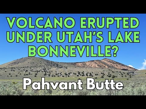 Видео: Под древним озером Бонневилль в Юте произошло мощное извержение вулкана? Павант-Бьютт