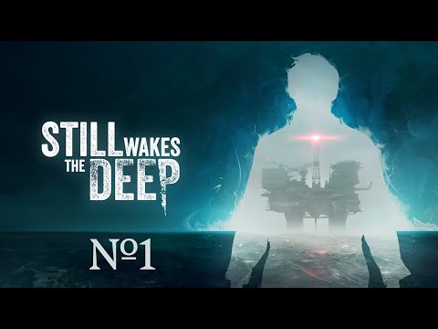 Видео: Безработный "Still Wakes the Deep" №1