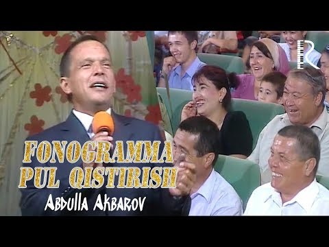 Видео: Abdulla Akbarov - Fonogramma pul qistirish | Абдулла Акбаров - Фонограмма пул кистириш