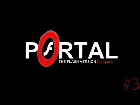 Видео: Portal The Flash Version Map Pack прохождение -  Серия 3