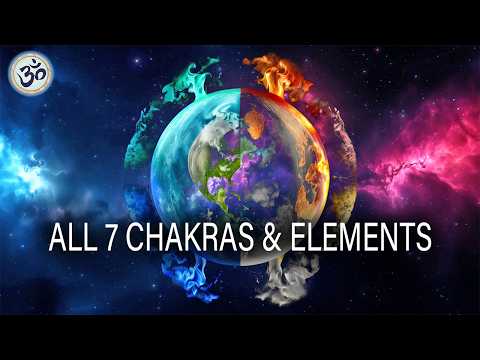 Видео: ALL 7 CHAKRAS & ELEMENTS - Очищение энергии тела, Очищение ауры, Балансировка чакр, Исцеление чакр