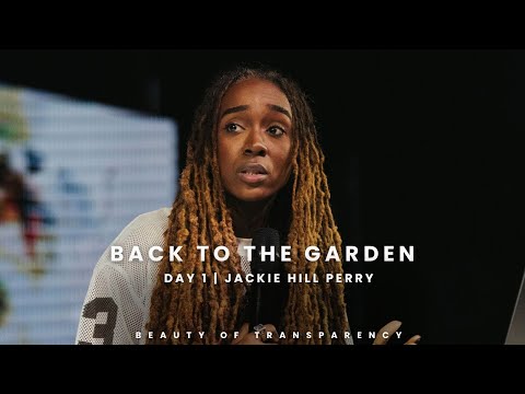 Видео: Джеки Хилл Перри — Возвращение в сад — День 1