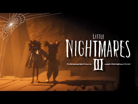 Видео: НАКОНЕЦ ЛИТЕЛ НАЙТМАРС 3 ПОЛНОСТЬЮ ВЫШЕЛ! LITTLE NIGHTMARES III