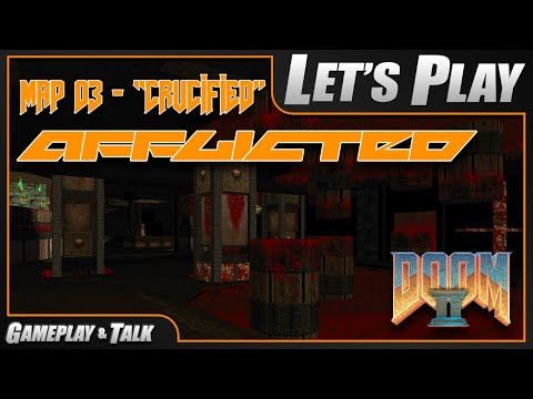 Видео: Давайте поиграем в AFFLICTED - MAP03 - "Crucified" - для DOOM II | Геймплей и обсуждение LP #449