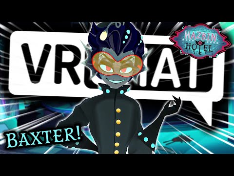 Видео: ЭКСПЕРИМЕНТЫ БАКСТЕРА НАД ВСЕМИ! | Отель Хазбин | Смешные моменты VRChat