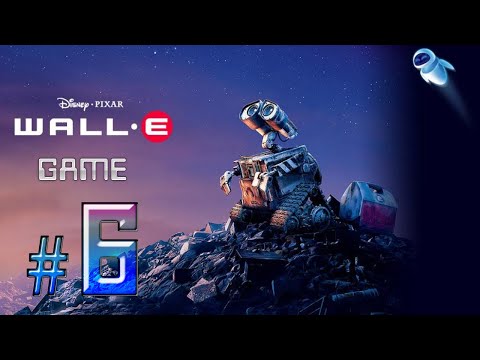 Видео: Wall - E {GAME} ✔ {СЕРИЯ 6} ФИНАЛ