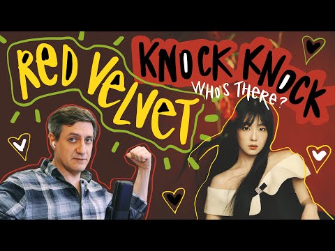 Видео: Честная реакция на Red Velvet — Knock Knock (who's There)