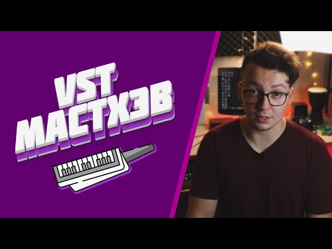 Видео: МАСТХЭВ VST ДЛЯ ВСЕГО. ИНСТРУМЕНТЫ, ФИЛЬТРЫ, ЭФФЕКТЫ