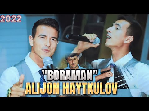 Видео: Алижон Хайткулов - Бораман // Alijon Haytkulov - Boraman//2022