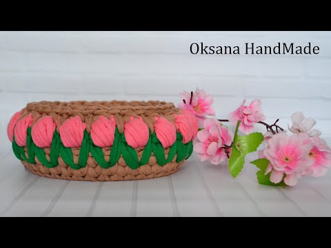 Видео: Корзина Тюльпаны из трикотажной пряжи. Basket crochet