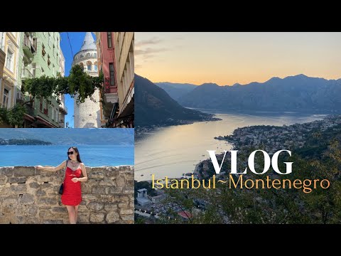 Видео: VLOG из Стамбула и Черногории | Путешествия по Будве и Котору 