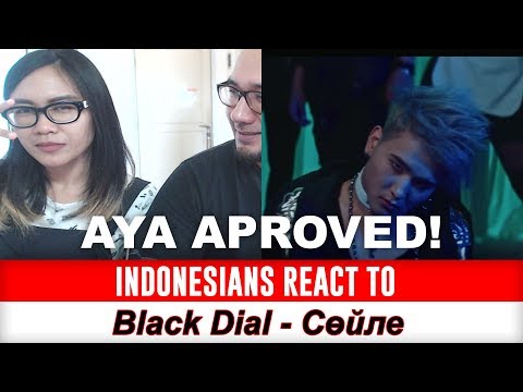 Видео: Indonesians React To Black Dial - Cөйле (QPOP) - AYA APPROVED THIS BAND!