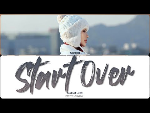 Видео: SIYEON - START OVER (ПЕРЕВОД | КИРИЛЛИЗАЦИЯ | COLOR CODED LYRICS)