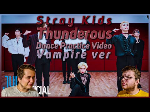 Видео: Реакция на Stray Kids "소리꾼(Thunderous)" Dance Practice Video (Vampire ver.)