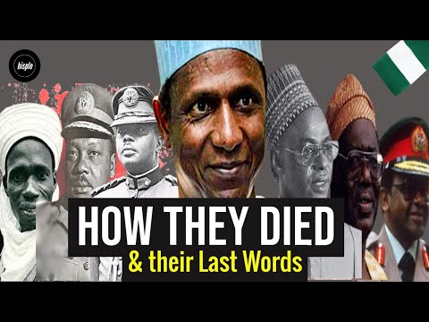 Видео: Как умирали все президенты Нигерии и их последние слова