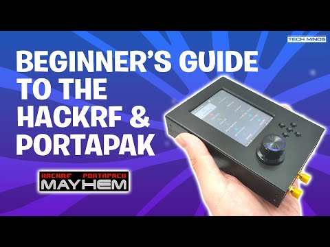Видео: Руководство для начинающих по HackRF и Portapak с Mayhem