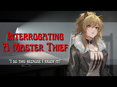 Видео: Допрос мастера-вора [F4M] [Lycanverse] [Слушатель Lycanbeast] [Соблазнительный] [Жёсткий флирт]