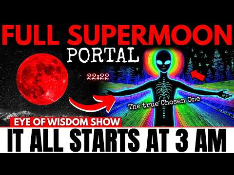 Видео: Крупнейший портал СУПЕРЛУНИЯ ОТКРЫТ на ближайшие 48 часов! 9 вещей, которые вам НУЖНО ЗНАТЬ! 5 но...