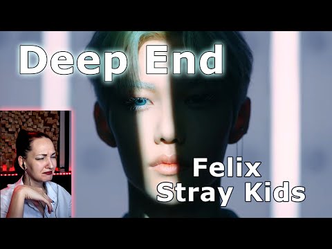 Видео: Такой грустноты я не ожидала😢 || Felix (Stray Kids) - Deep End Reaction