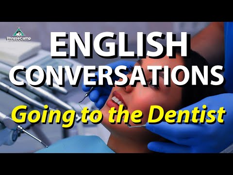 Видео: Поход к стоматологу: разговоры на английском языке для начинающих и среднего уровня