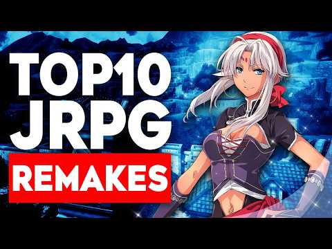 Видео: 10 ЛУЧШИХ ремейков и ремастеров JRPG, в которые должен сыграть каждый!
