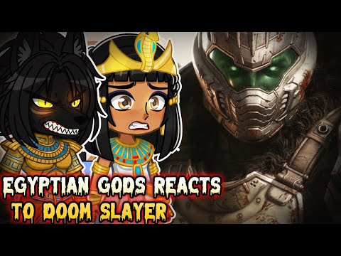 Видео: Реакция египетских богов на DOOM Slayer || Doom: The Dark Ages || DOOM GUY|| || Gacha React