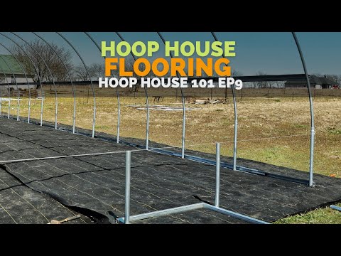 Видео: Напольное покрытие Hoop House | HOOP HOUSE 101, эпизод 9