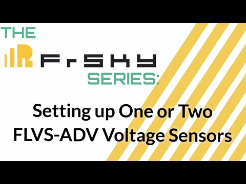 Видео: Серия Frsky: настройка одного или двух датчиков напряжения FLVS ADV в одной плоскости