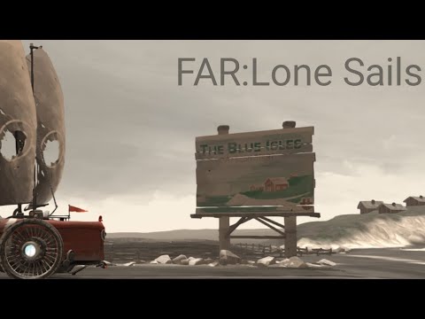 Видео: Быки | FAR:Lone Sails #2