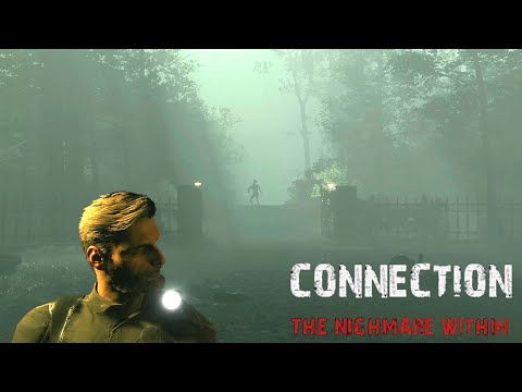 Видео: Connection The Nightmare Within прохождение #1