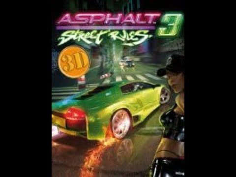 Видео: Прохождение игры Asphalt 3: Street Rules 3D.