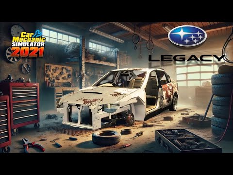 Видео: ВОССТАНОВЛЕНИЕ SUBARU LEGACY BL | CAR MECHANIC SIMULATOR 2021!
