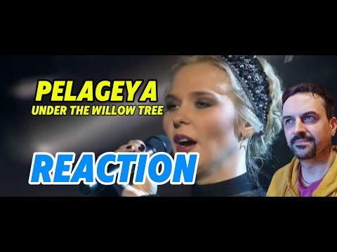 Видео: PELAGEYA -UNDER THE WILLOW TREE Пелагея- Под ракитою REACTION