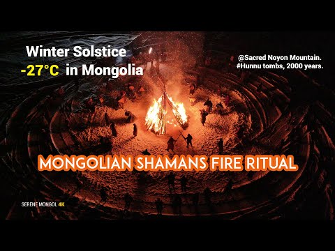Видео: Ноён уулан дахь урцан галын бөөлөөн | Winter Solstice 2024 Annual Mongolian Shamanic Gathering
