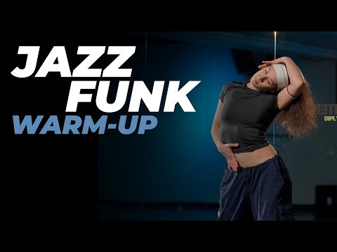Видео: Разминка - JAZZ-FUNK | ЕЛИЗАВЕТА КОРЯКИНА
