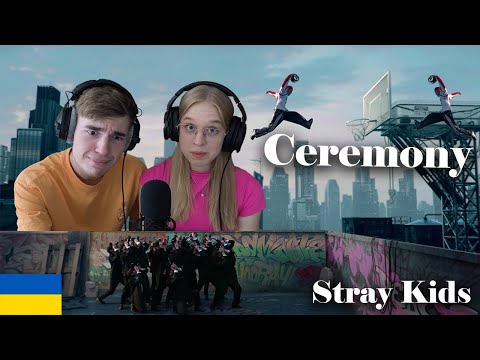 Видео: ★Реакція на кліп Stray Kids - Ceremony★ 