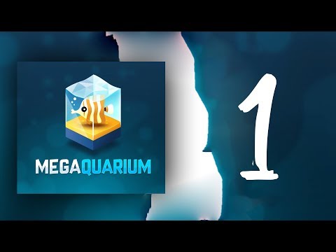 Видео: Megaquarium. Русское прохождение [1]