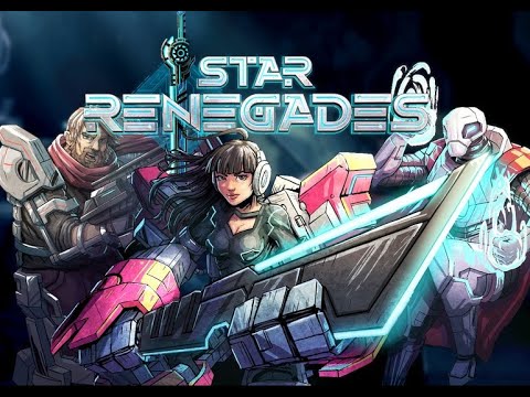Видео: Star Renegades Начало. Проба пера.