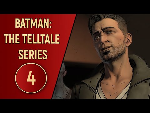 Видео: ПРОХОЖДЕНИЕ BATMAN TELLTALE SERIES - ЧАСТЬ 4