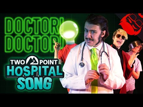 Видео: ДОКТОР! ДОКТОР! | Песня о Two Point Hospital с участием Rustage
