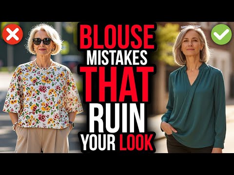 Видео: 8 ошибок при выборе блузок, которые женщины старше 50 лет должны ПЕРЕСТАТЬ совершать СЕЙЧАС!