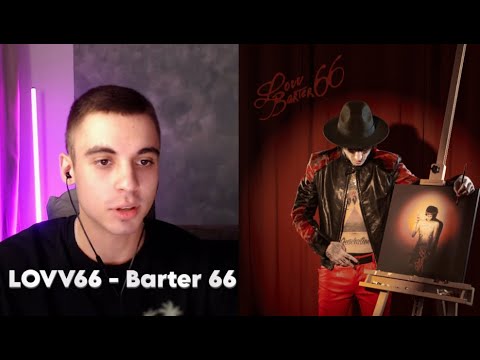 Видео: LOVV66 - Barter 66 | Реакция