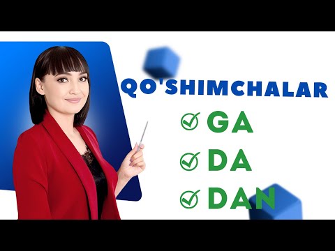 Видео: 0 ДАН РАЗГОВОРГАЧА | КУШИМЧАЛАР -ГА; -ДА; -ДАН