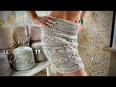 Видео: ВЯЖЕМ ПОТРЯСАЮЩУЮ ЮБОЧКУ СПИЦАМИ «RIVIERA» 🐚🐚🐚 / ЭКСКЛЮЗИВ!!! / HOW TO KNIT BEAUTIFUL  SKIRT
