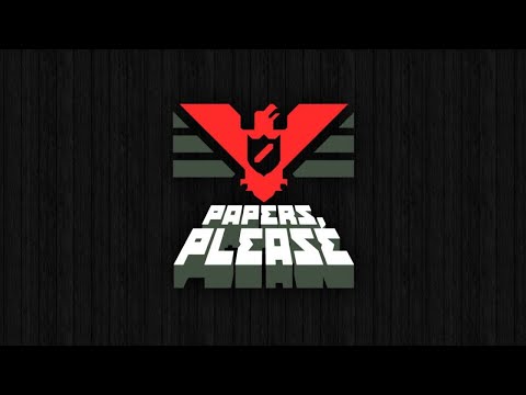 Видео: Papers, Please Прохождение #0 Неудача